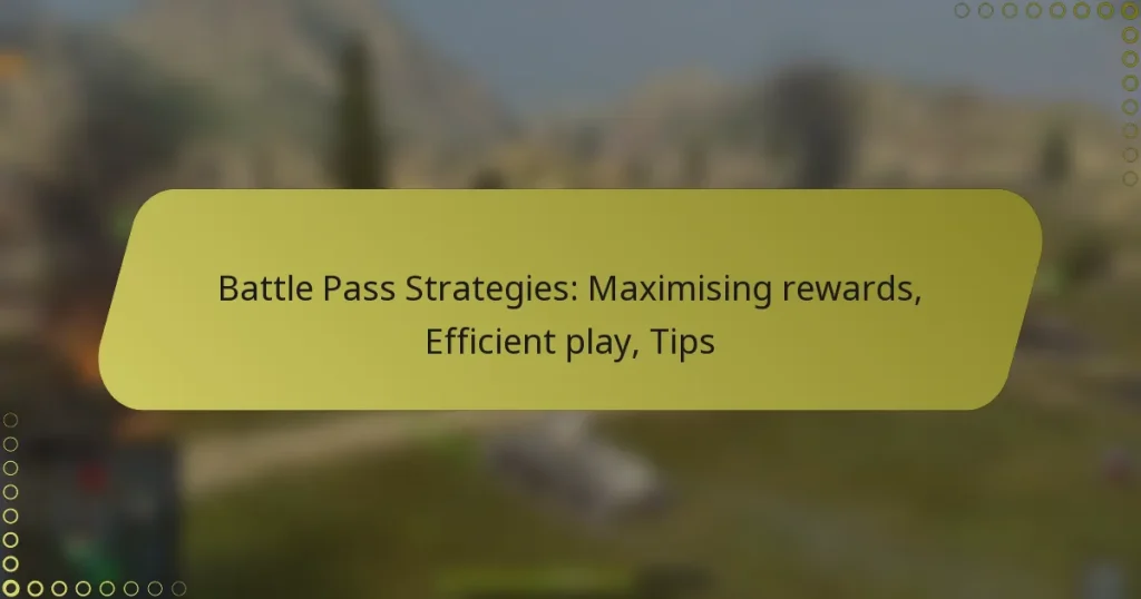 featured-image-battle-pass-strategies-maimising-rewards-efficient-play-tips