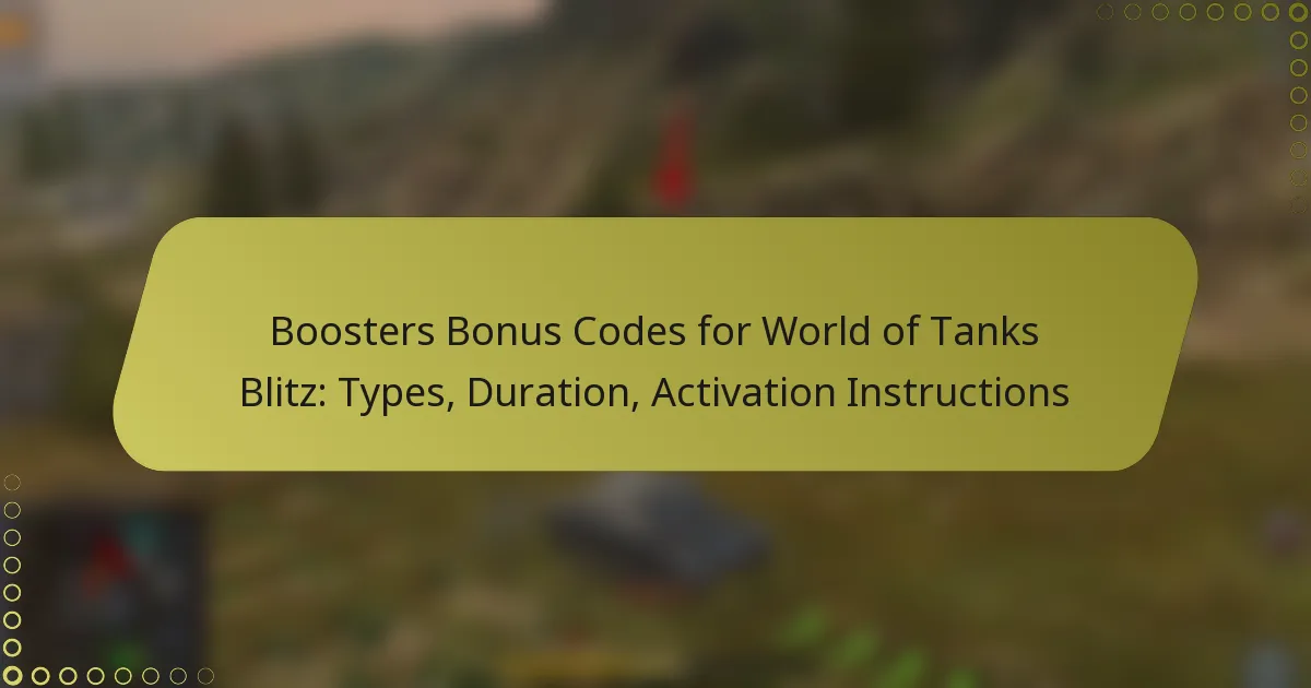 featured-image-boosters-bonus-codes-for-world-of-tanks-blitz-types-duration-activation-instructions