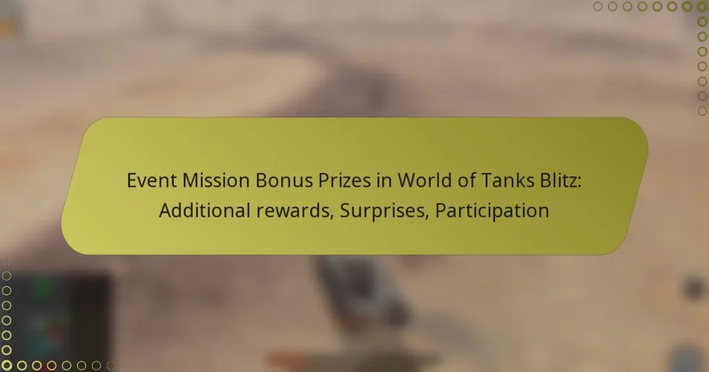 featured-image-event-mission-bonus-prizes-in-world-of-tanks-blitz-additional-rewards-surprises-participation