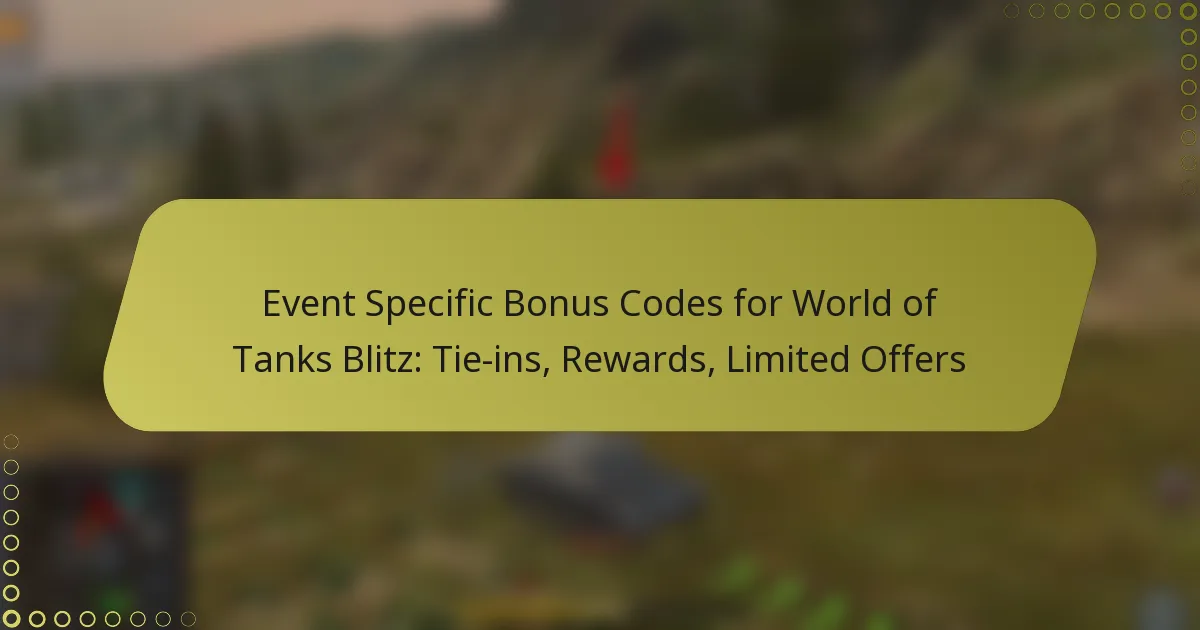 featured-image-event-specific-bonus-codes-for-world-of-tanks-blitz-tie-ins-rewards-limited-offers