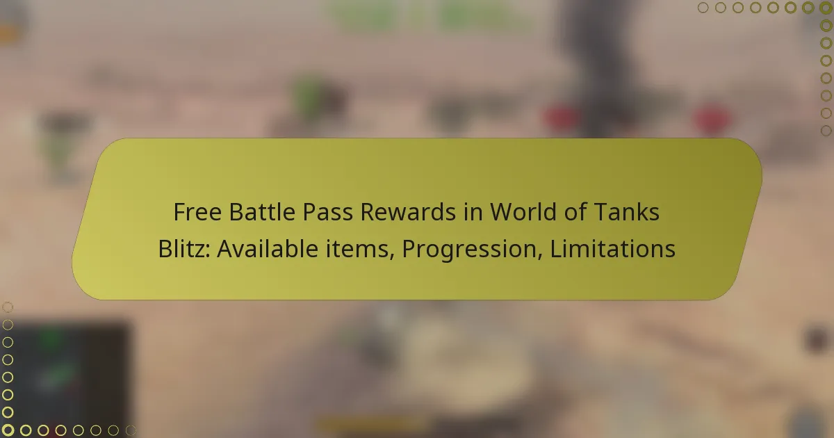 featured-image-free-battle-pass-rewards-in-world-of-tanks-blitz-available-items-progression-limitations