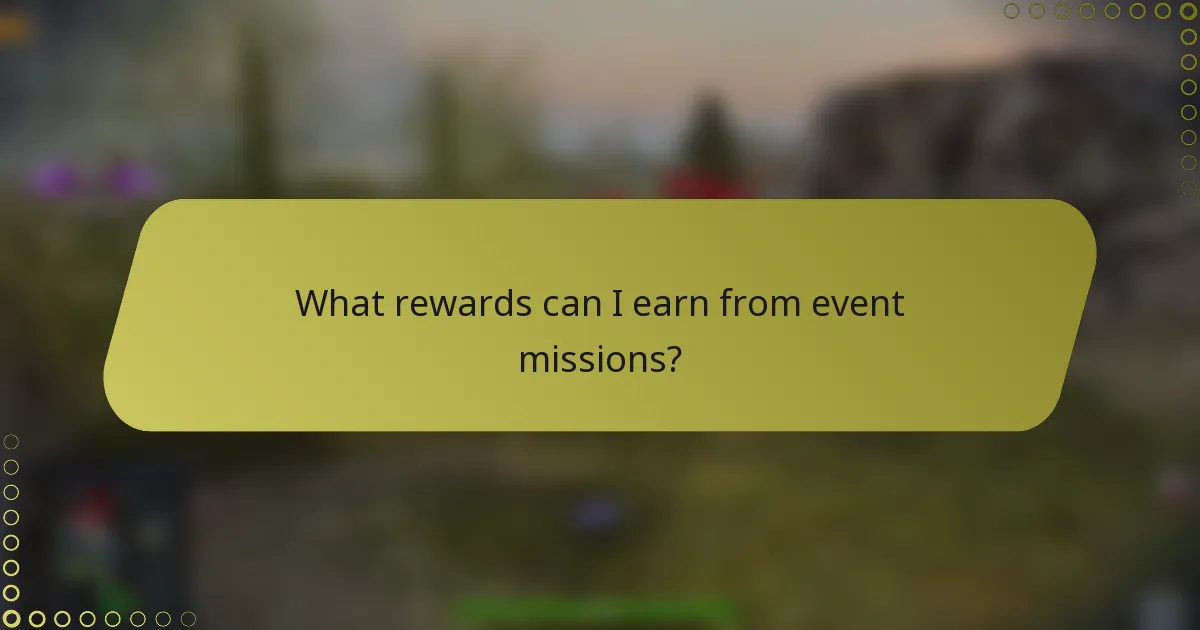 What rewards can I earn from event missions?