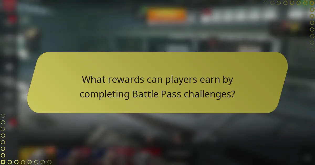 What rewards can players earn by completing Battle Pass challenges?