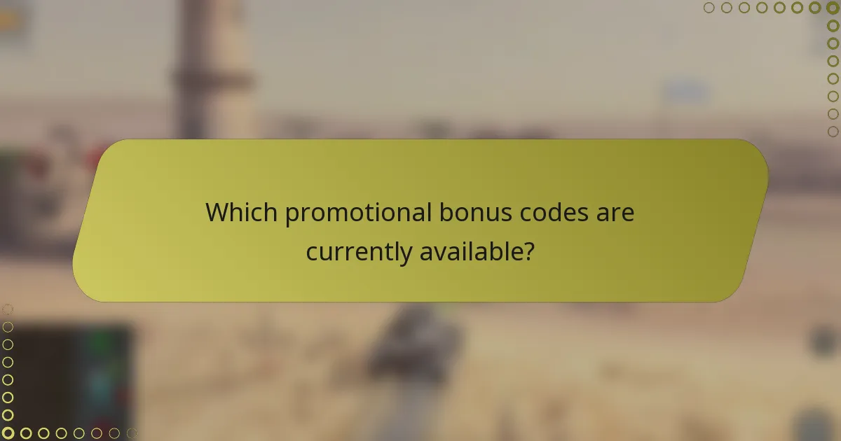 Which promotional bonus codes are currently available?